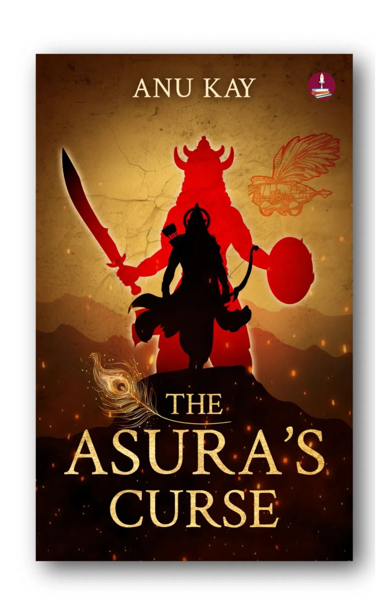 Book cover of The Asura’s Curse | Hidden Stories from Ancient Indian Hindu Mythology by Anu Kay